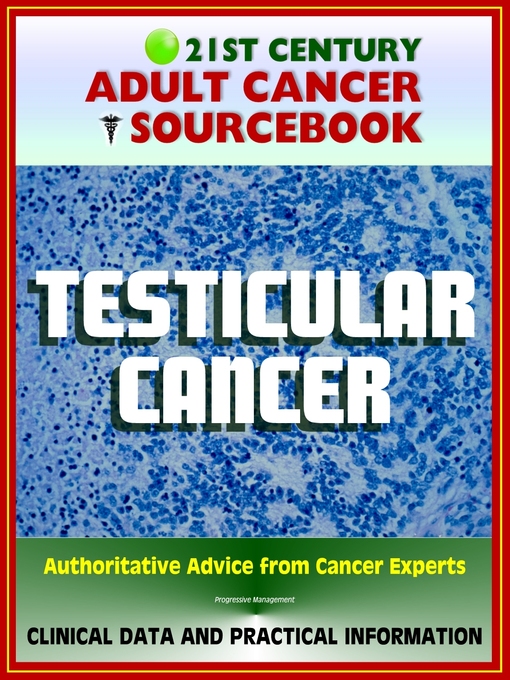 Title details for 21st Century Adult Cancer Sourcebook by Progressive Management - Available